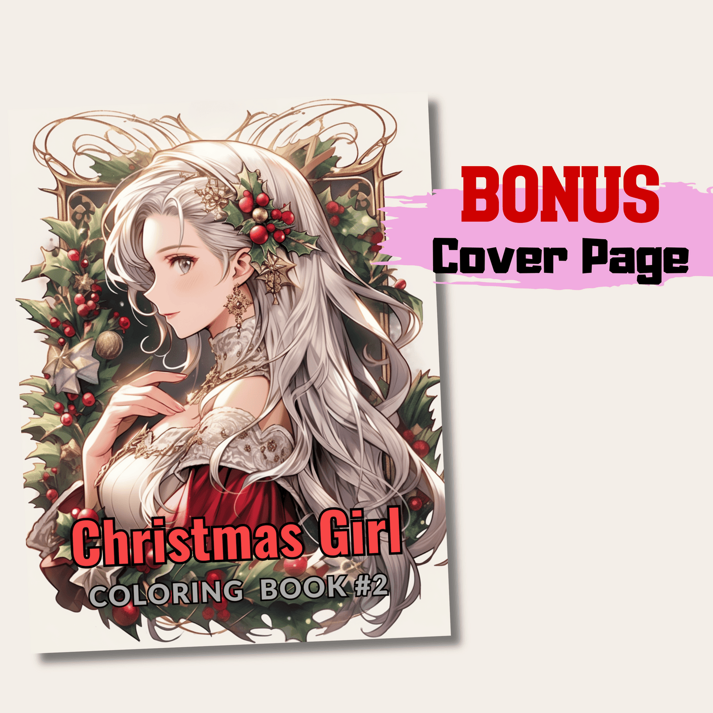 20 Pages Christmas Girl Coloring Book, Delightful Christmas Girl Coloring Pages for All Ages