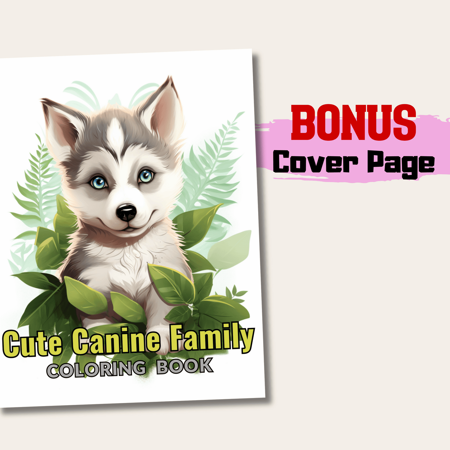 Cute Canine Family Coloring Book 1: Cute Baby Dog Cover Page