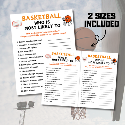 Basketball Who Is Most Likely To Game | Basketball Most Likely to Game