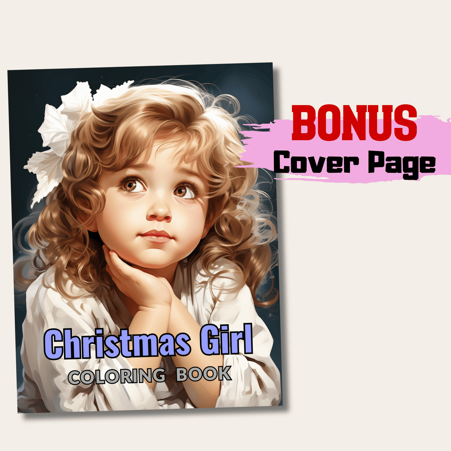 Christmas Girl Coloring Book, 20 Christmas Girl Grayscale Coloring Pages