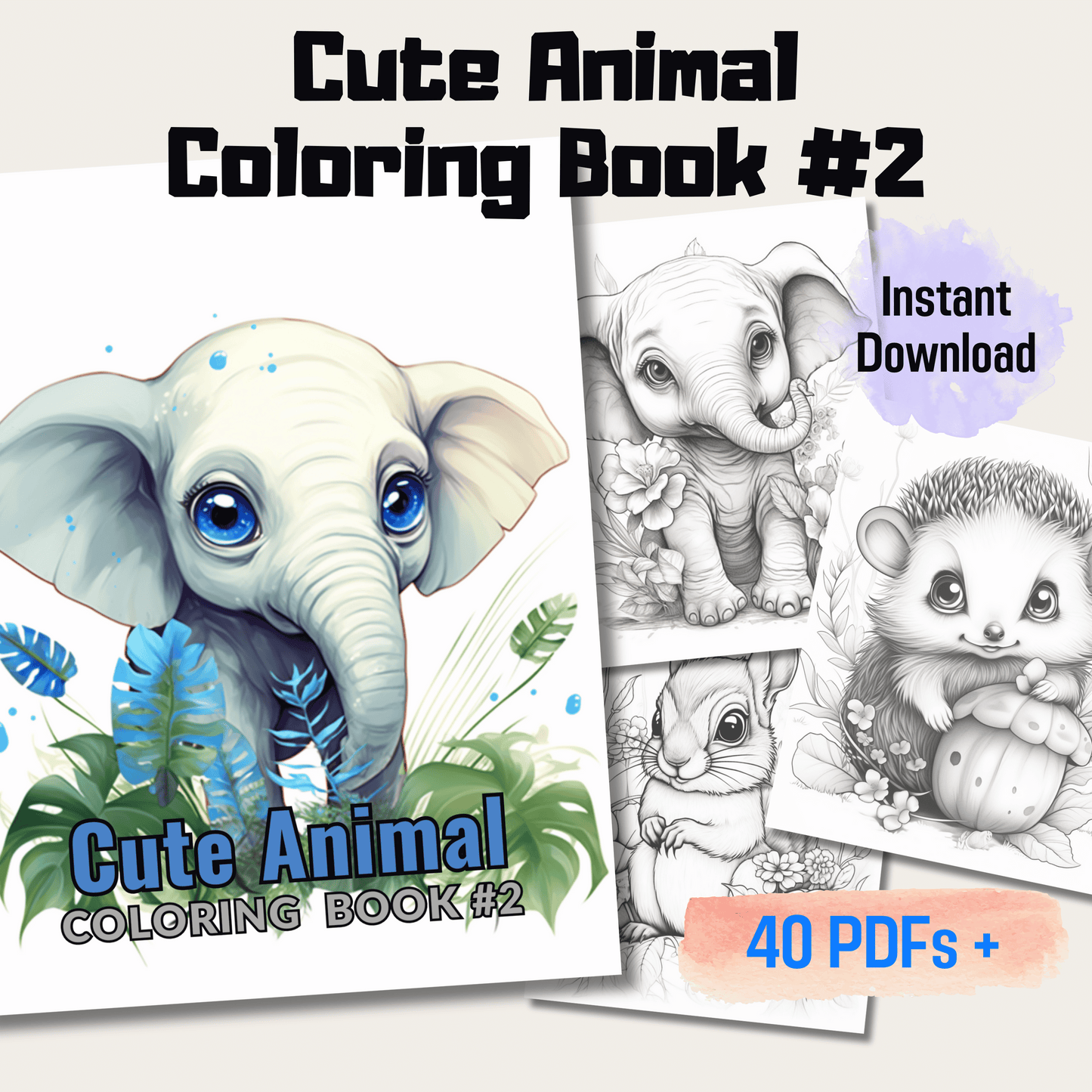 Cute Animal Coloring Book 2: Cute Baby Animals