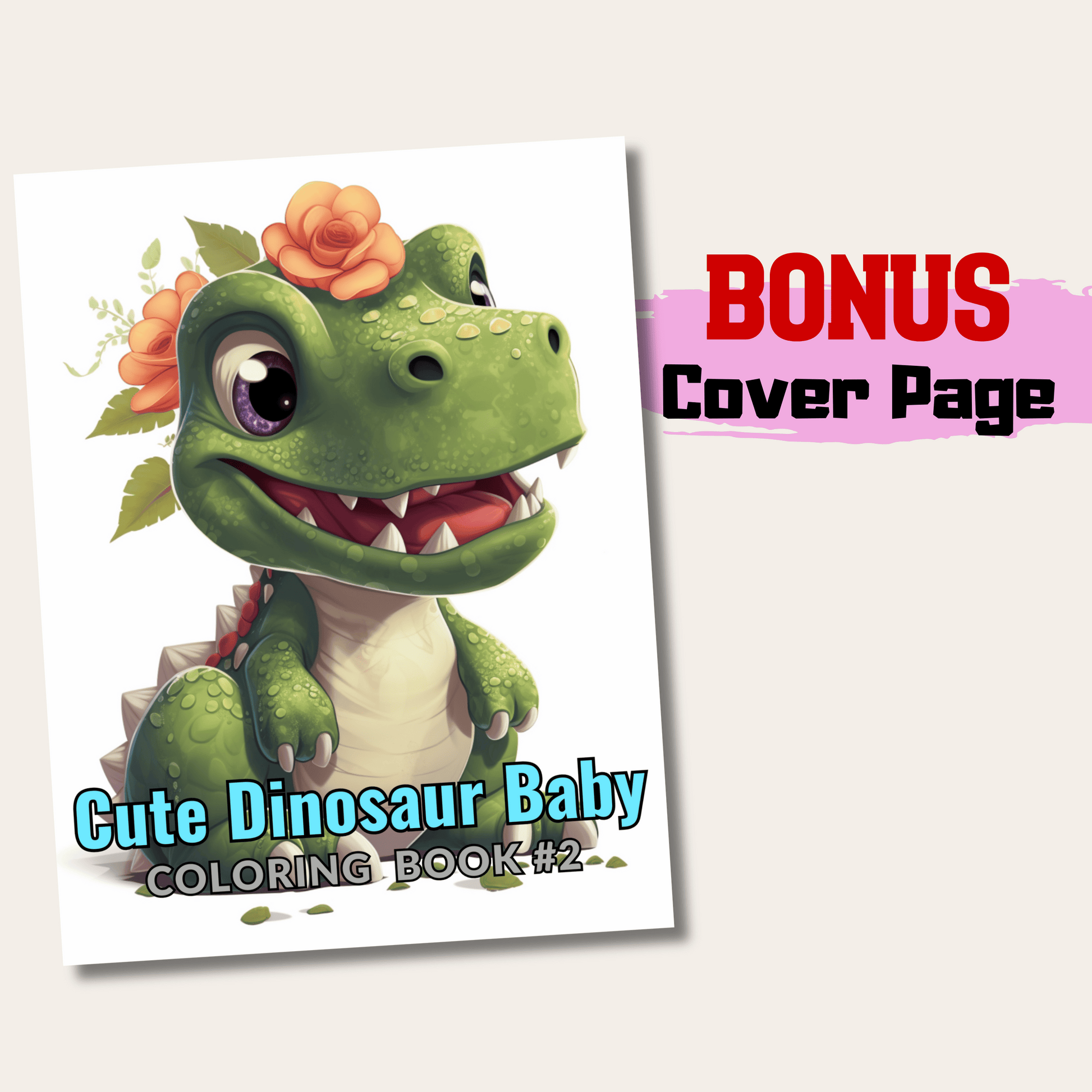 Cute Dinosaur Baby Coloring Book 2: Cute Baby Dinosaur Cover Page