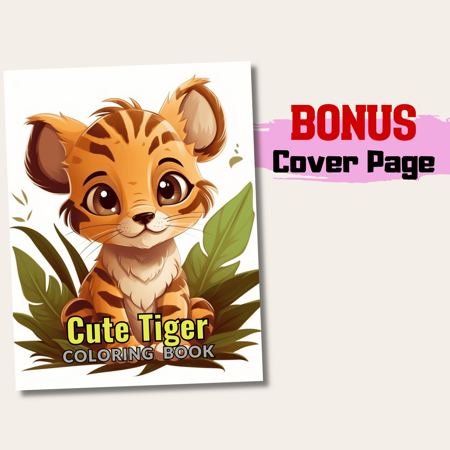 Cute Tiger Coloring Book 1: Cute Baby Tiger Cover Page