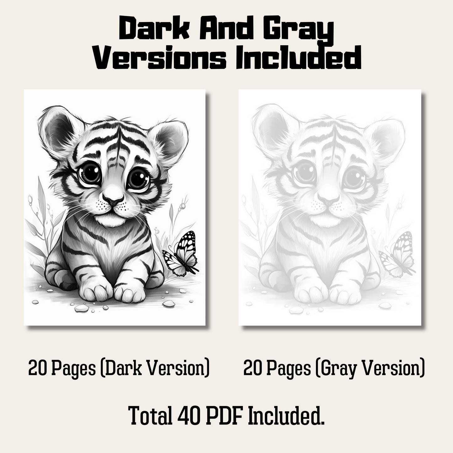 Cute Tiger Coloring Book 2: Cute Baby Tiger Dark And Gray Versions Demo