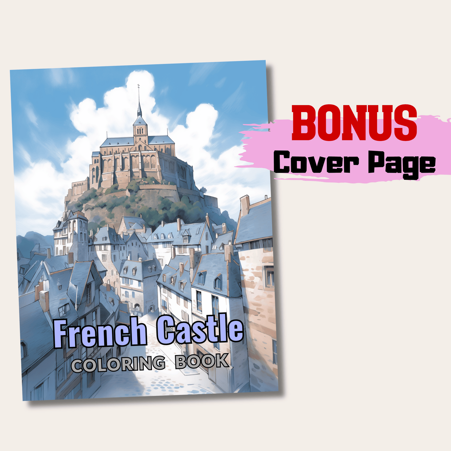 French Castle Coloring Book, Featuring Stunning Chateaus of France