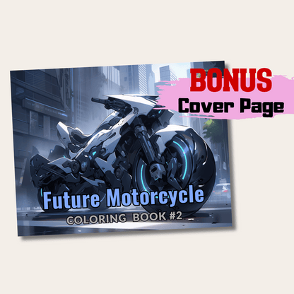 Epic Future Motorbike Coloring Book, Future Style Autocycle Coloring Pages for All Ages PDF