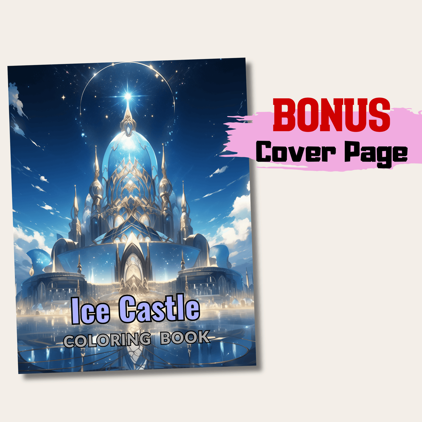 Ice Castle Coloring Book, Perfect Leisure Activity for Kids and Adults