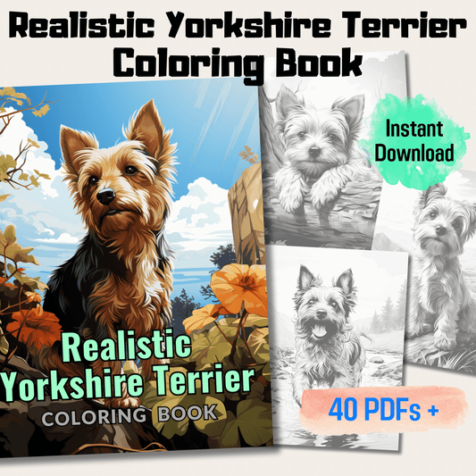 Realistic Yorkshire Terrier Coloring Book, 20 Yorkshire Terrier Grayscale Coloring Pages PDF