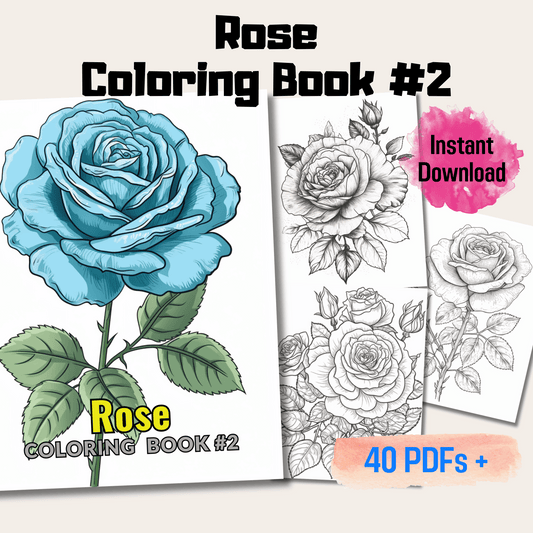 Rose Coloring Book 2: Roses