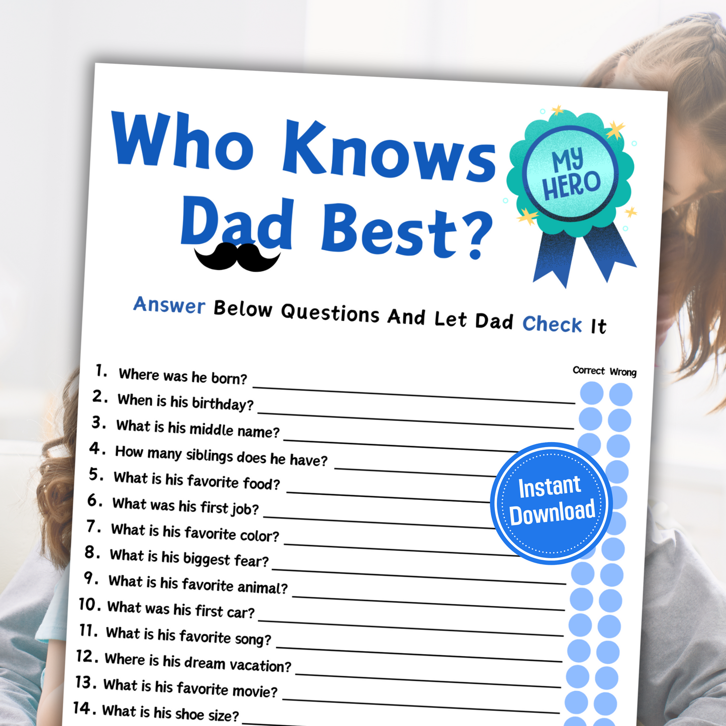 Who Knows Dad Best | Fathers Day Who Knows Daddy Best Game